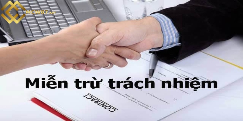 Tầm quan trọng của miễn trách nhiệm